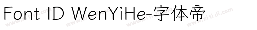 Font ID WenYiHe字体转换